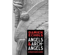 Damien Echols Angels and Archangels (Tascabile)