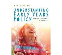 Damien Fitzgerald Janet Kay Understanding Early Years Policy (Tascabile)