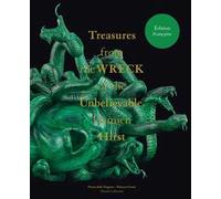 Damien Hirst. Treasures from the Wreck of the Unbelievable. Ediz. francese