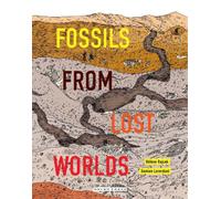 Damien Laverdunt Fossils from Lost Worlds (Copertina rigida)