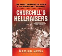 Damien Lewis Churchill's Hellraisers (Tascabile)