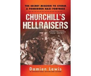Damien Lewis Churchill's Hellraisers (Tascabile)