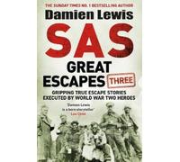 Damien Lewis Damien Lewis SAS Great Escapes Three (Copertina rigida)