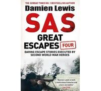 Damien Lewis SAS Great Escapes Four (Copertina rigida)