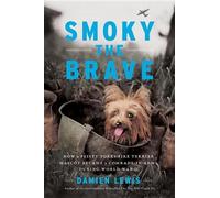 Damien Lewis Smoky the Brave (Copertina rigida)