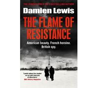 Damien Lewis The Flame of Resistance (Tascabile)