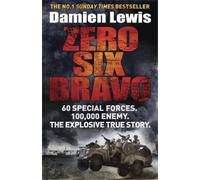 Damien Lewis Zero Six Bravo (Tascabile)