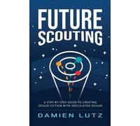 Damien Lutz Future Scouting (Tascabile)
