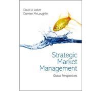 Damien McLoughlin David A. Aaker Strategic Market Management (Tascabile)