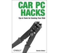 Damien Stolarz Car PC Hacks (Tascabile) Head First