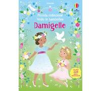 Vesto le bamboline – Piccola collezione: Damigelle – Ediz. a colori