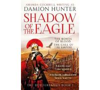 Damion Hunter Shadow of the Eagle (Copertina rigida) Borderlands