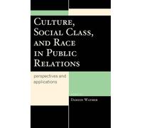 Damion Waymer Culture, Social Class, and Race in Public Relat (Copertina rigida)