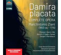 Raffaella Milanesi; Giacomo Nanni; Shaked Bar; Francesca Ascioti; Silvia Frigato; Furio Zanasi; Roberto Manuel Zangari; Gabriella Martellacci; Enea Barock Orchestra; Salvatore Carchiolo - Marc'Antonio Ziani: Damira placata