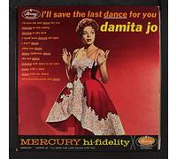 DAMITA JO - i'll save the last dance for you