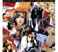 Damme, Ellen Ten - Kill Your Darlings