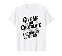 Dammi Il Cioccolato e Nessuno Si Fa Male Maglietta