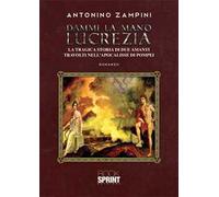 Dammi la mano Lucrezia