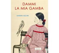 Dammi la mia gamba