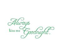 Dammi sempre un bacio della buonanotte Adesivi murali 50.4x112.5cm Impermeabile Verde