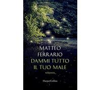 Dammi tutto il tuo male