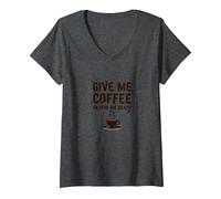 Dammi Un caffè o dammi la Morte Divertente tossicodipendente dalla Caffeina Maglietta con Collo a V, Donna, Grigio Scuro, S