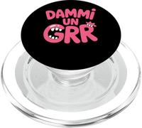 Dammi un GRR - Frase virale ironica italiana PopSockets PopGrip per MagSafe