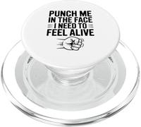 Dammi un pugno in faccia Ho bisogno di sentirmi vivo Divertente PopSockets PopGrip per MagSafe
