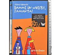 Dammi un whisky, Samanta!