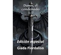 Damn, el condenado 1-2 Edición especial en español con fondos interiores que presentan una ilustración a color de un dragón negro y una portada que presenta una espada negra: Edición especial
