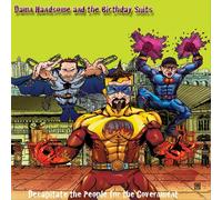 Damn Handsome The Birthday Suits - Decapitate The People For The Government