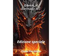 Damn, il dannato 1e2 edizione speciale con sfondi interni con drago acquamarina chiaro e copertina con drago scuro: Edizione speciale
