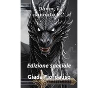 Damn, il dannato 1e2 edizione speciale con sfondi interni con drago dorato (copertina con drago nero e spade): Edizione speciale