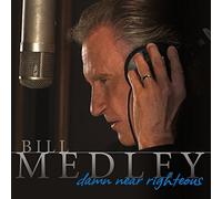 Damn Near Righteous by Bill Medley