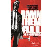 Damn them all. Vol. 1: Che Dio li maledica - 2024 - SaldaPress