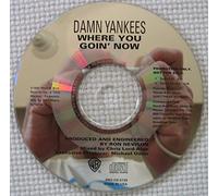 Damn Yankees - Where You Goin Now