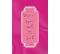 Damn You Did It Girl Notebook A5 | 120 pages | 6 x 9 in |