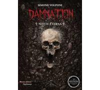 Damnation. Notte eterna