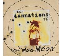 Damnations Tx - Half Mad Moon.
