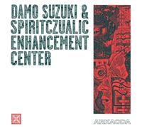 Damo Suzuki & Spiritczualic Enhancement Center Arkaoda (CD)