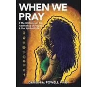 Damon A Powell When We Pray (Tascabile)