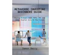 Damon Berry Metaverse Investing Beginners Guide (Tascabile)