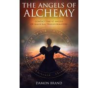 Damon Brand The Angels of Alchemy (Tascabile) Gallery of Magick
