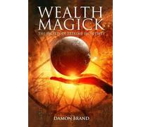 Damon Brand Wealth Magick (Tascabile) Gallery of Magick
