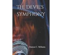 Damon C Williams The Devil's Symphony (Tascabile) Devil's Symphony