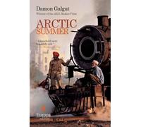 Damon Galgut Arctic Summer (Tascabile)