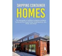 Damon Jones Shipping Container Homes (Tascabile)