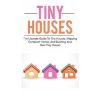 Damon Jones Tiny Houses (Copertina rigida)
