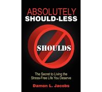 Damon L Jacobs Absolutely Should-Less (Tascabile)