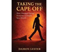 Damon Lester Taking the Cape Off (Tascabile)